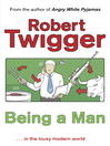 Being a Man (eBook)